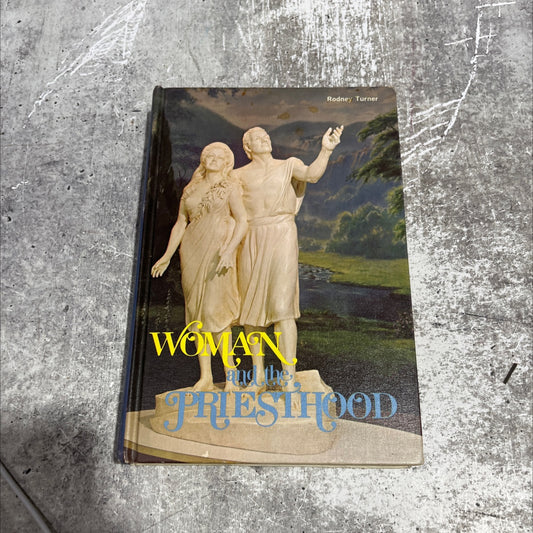 woman and the priesthood book, by rodney turner, 1974 Hardcover image 1