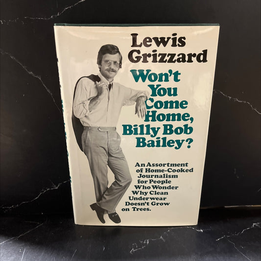 won't you come home, billy bob bailey? book, by lewis grizzard, 1980 Hardcover image 1
