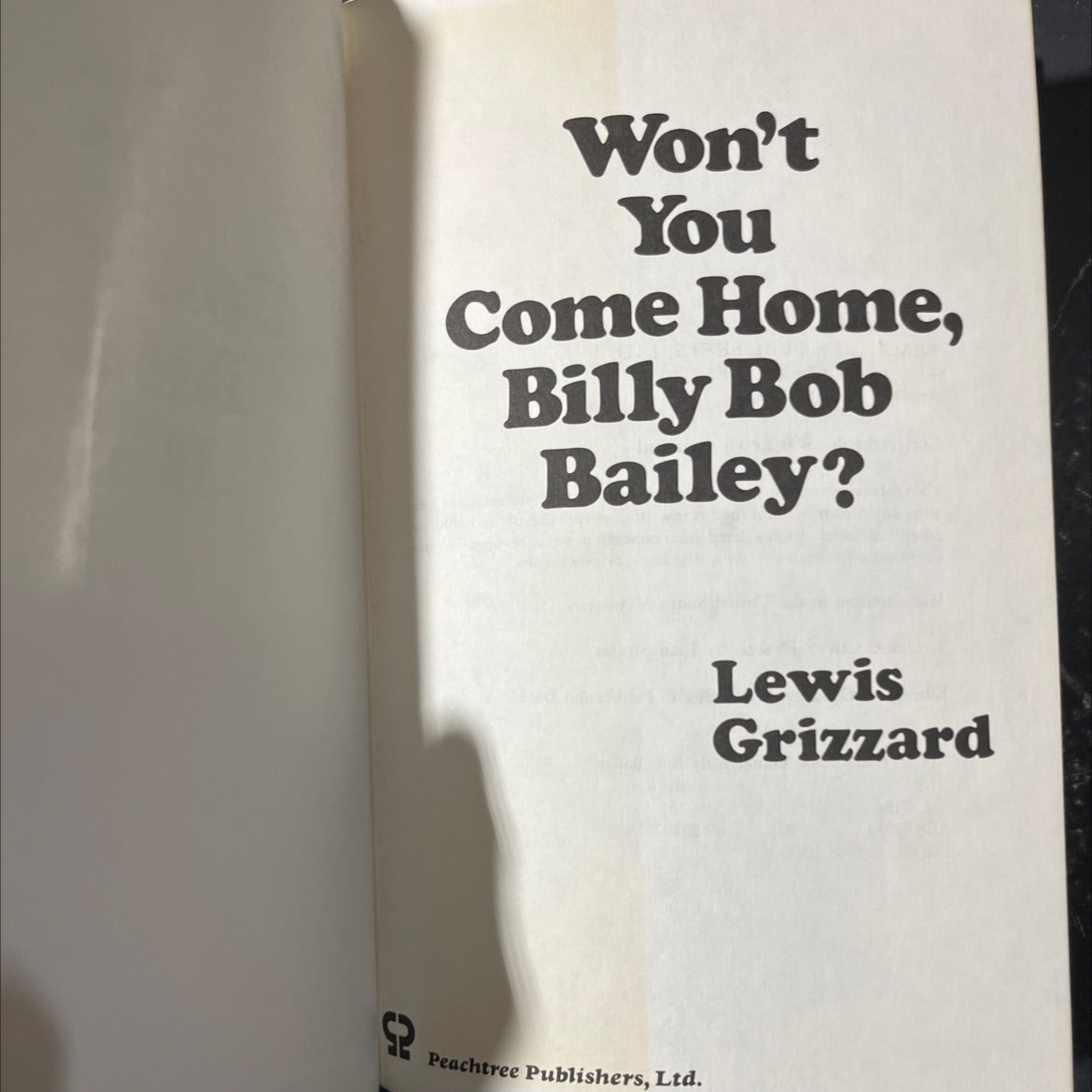 won't you come home, billy bob bailey? book, by lewis grizzard, 1980 Hardcover image 2