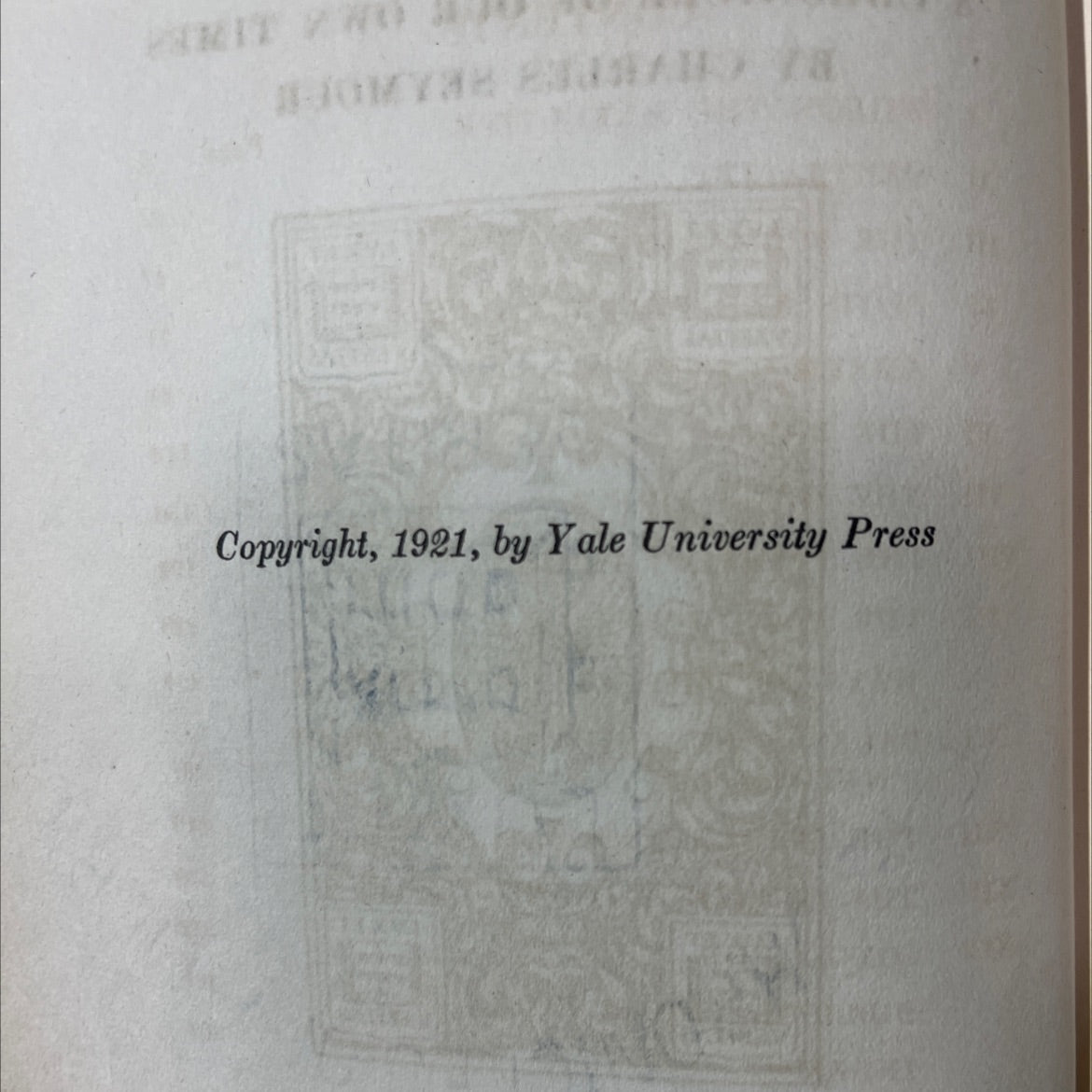 woodrow wilson and the world war a chronicle of our own times book, by charles seymour, 1921 Hardcover image 3