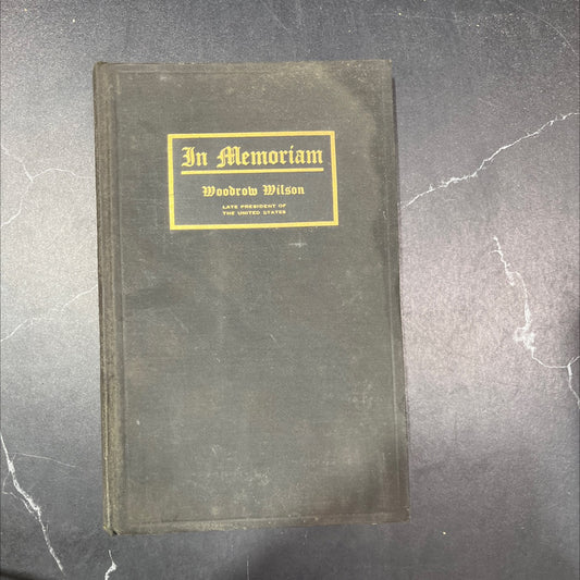 woodrow wilson memorial address book, by dr. edwin anderson alderman, 1925 Hardcover image 1