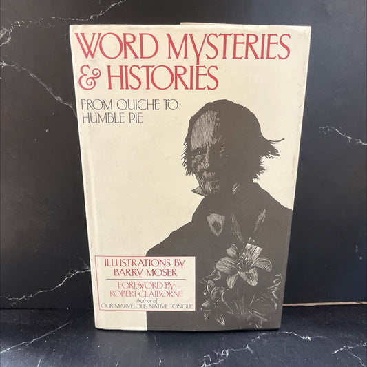 word mysteries & histories from quiche to humble pie book, by editors of the american heritage dictionaries, 1986 image 1