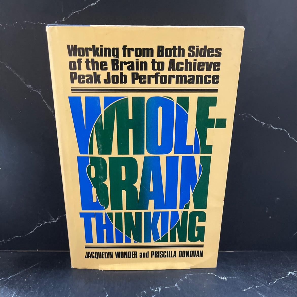 working from both sides of the brain book, by Jacquelyn Wonder and Priscilla Donovan, 1984 Hardcover image 1