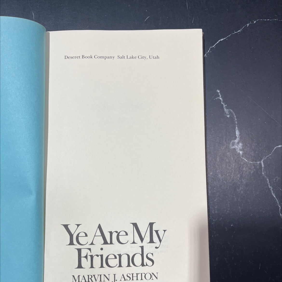 ye are my friends book, by marvin j. ashton, 1982 Hardcover image 2