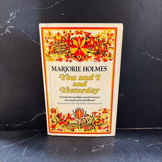 you and i and yesterday book, by Marjorie Holmes, 1973 Hardcover image 1