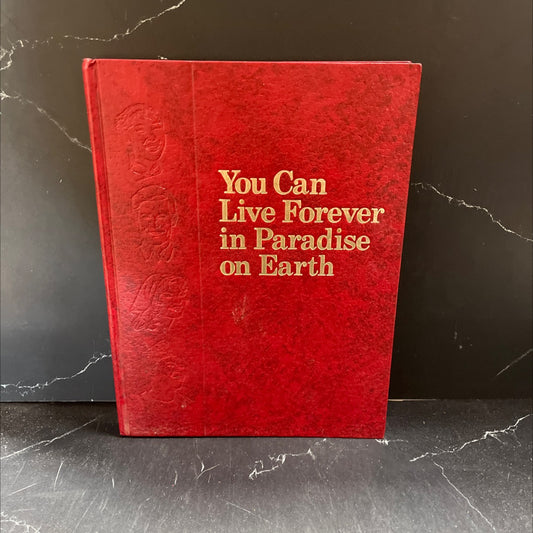 you can live forever in paradise on earth book, by watch tower bible and tract society of pennsylvania, 1989 Hardcover image 1