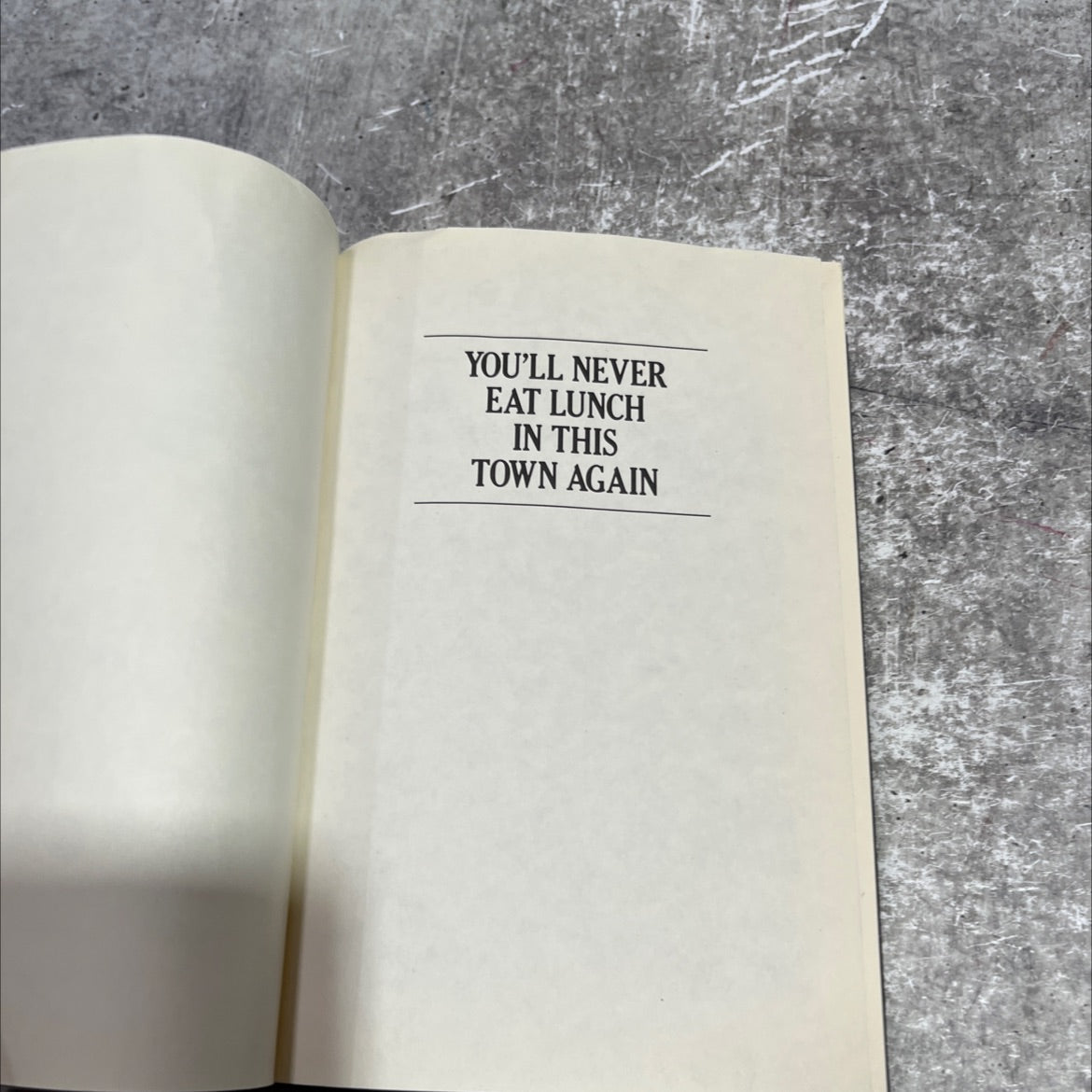 you'll never eat lunch in this town again book, by unknown, 2003 Hardcover image 2
