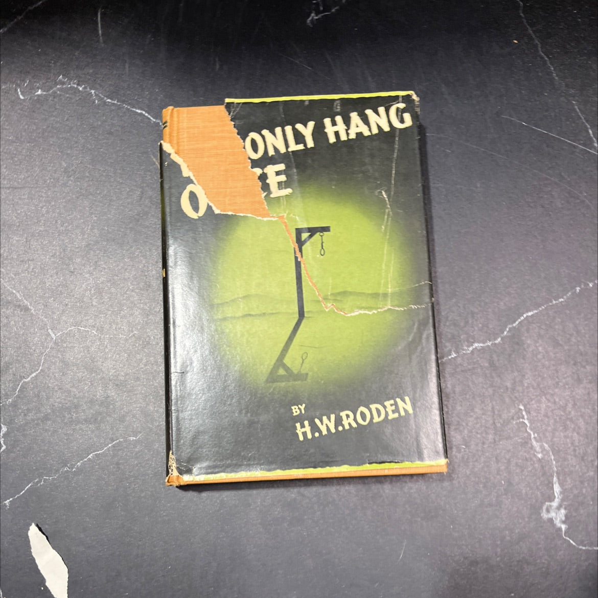 you only hang once book, by h. w. roden, 1944 Hardcover image 1