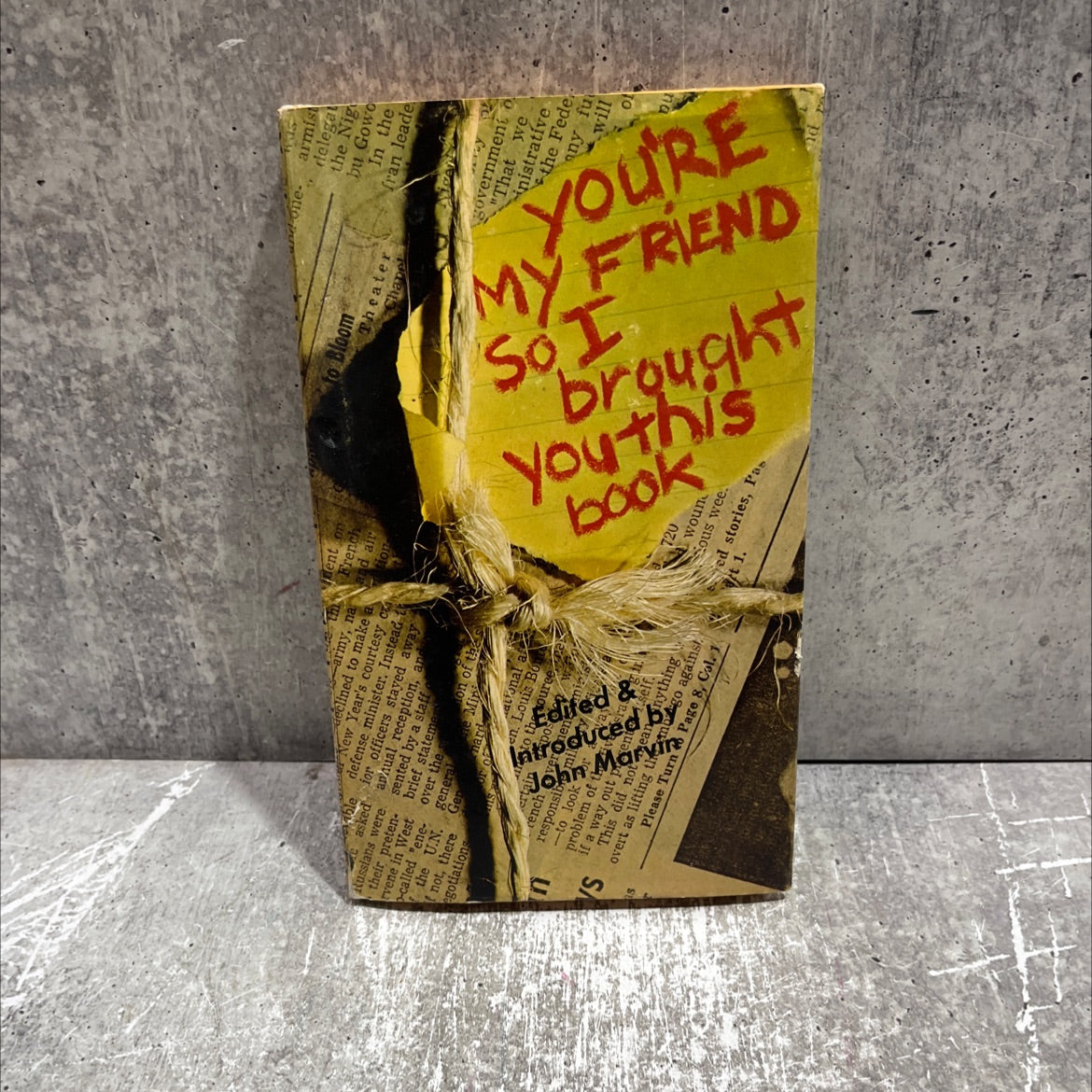 you're my friend so i brought you this book book, by John Marvin, 1970 Hardcover image 1