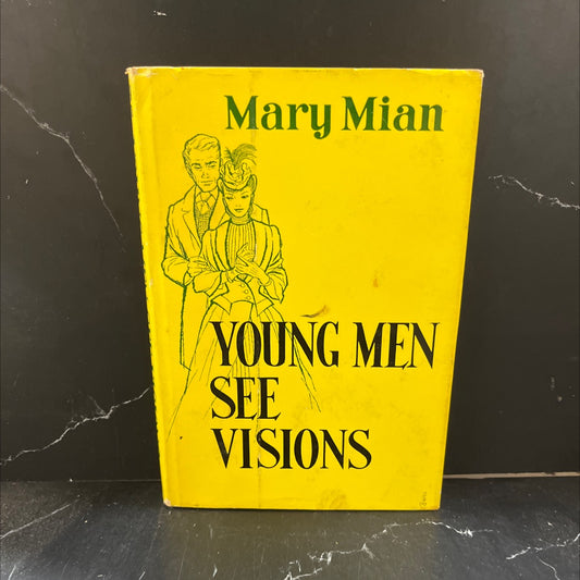 young men see visions book, by mary mian, 1958 Hardcover image 1