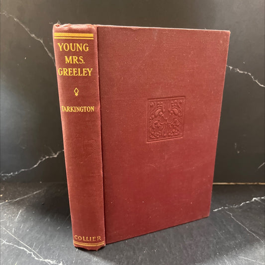 young mrs. greeley book, by booth tarkington, 1929 Hardcover image 1