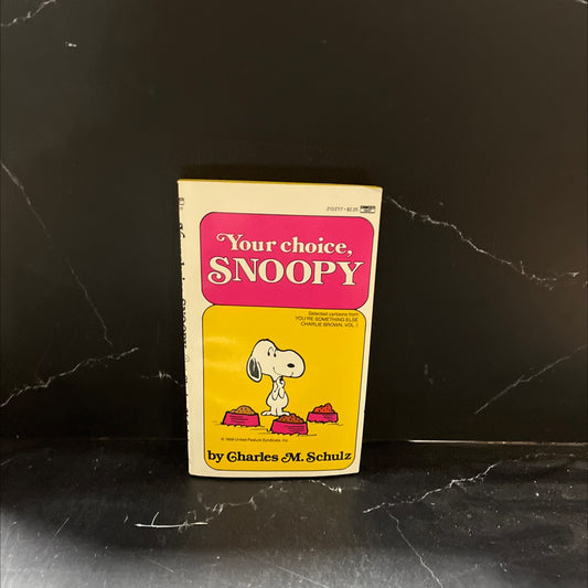 your choice, snoopy book, by charles m. schulz, 1987 Paperback image 1
