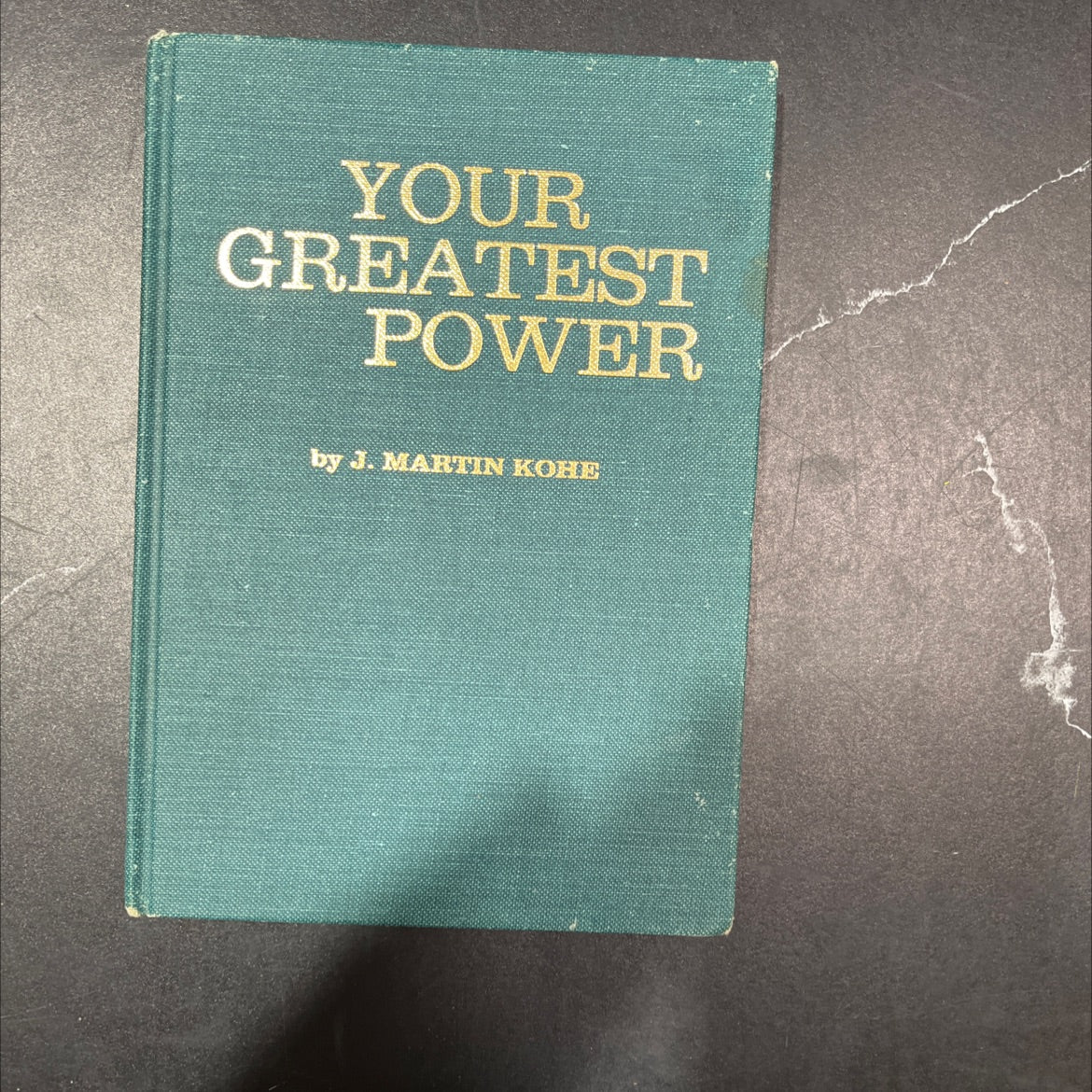 your greatest power book, by j. martin kohe, 1965 Hardcover image 1