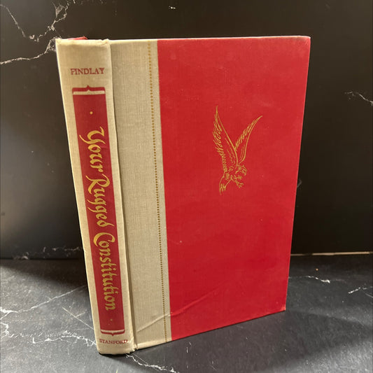 your rugged constitution how america's house of freedom is planned and built book, by bruce allyn findlay, esther blair image 1