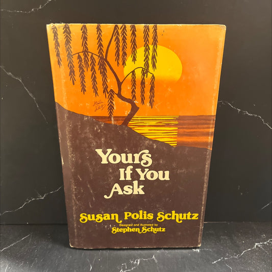 your's if you ask book, by susan polis Schutz, 1978 Hardcover image 1